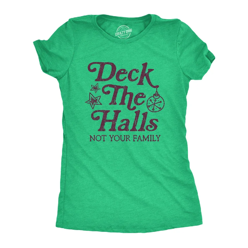 Sleeveless Women T Shirt for Summer ComfortDeck The Halls Not Your Family Women's T Shirt